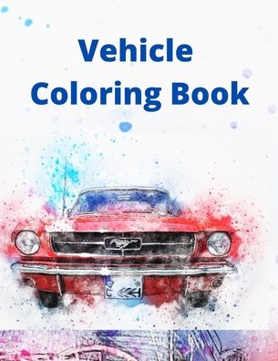 Cover for Anima Vero · Vehicle Coloring Book (Taschenbuch) (2020)