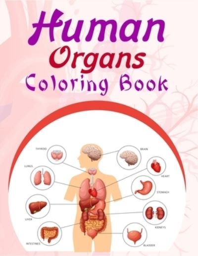 Cover for Aayat Publication · Human Organs Coloring Book (Paperback Book) (2021)