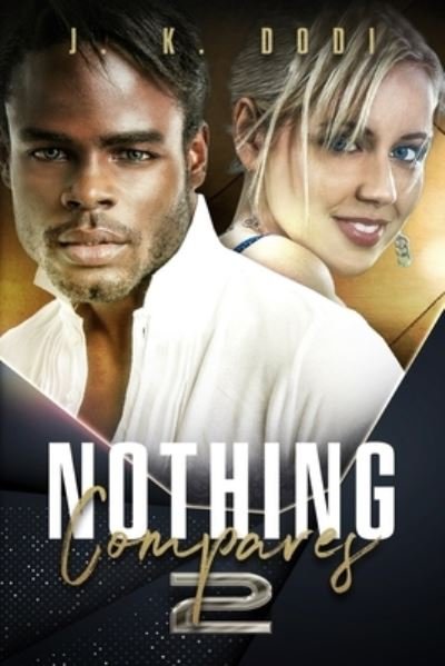 Cover for J K Dodi · Nothing Compares 2 (Paperback Book) (2021)