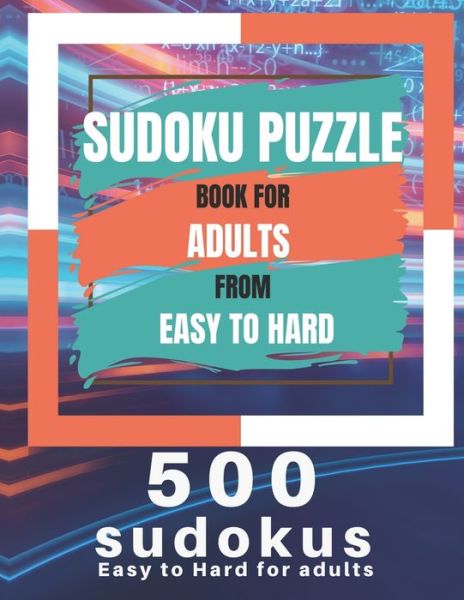 Cover for Marion Cotillard · Sudoku Puzzle Book For Adults From Easy To Hard (Paperback Book) (2021)