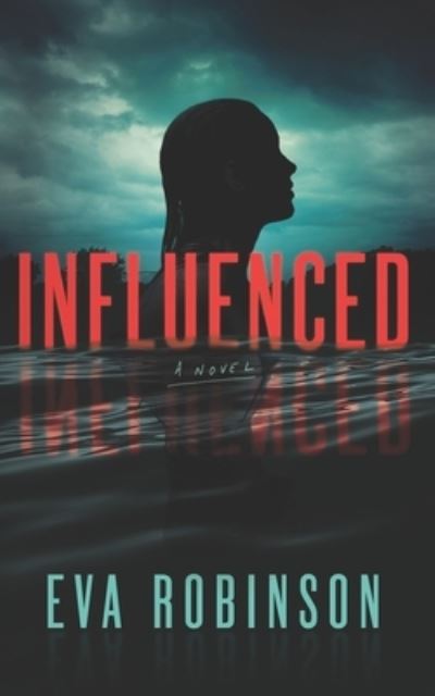 Cover for Eva Robinson · Influenced (Paperback Book) (2021)