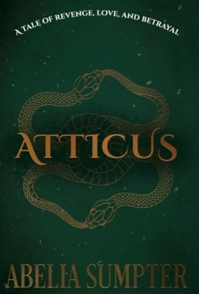 Cover for Abelia Sumpter · Atticus (Book) (2023)