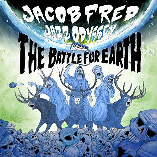 The Battle For Earth - Jacob Fred Jazz Odyssey - Musique - COAST TO COAST - 0020286220671 - 23 novembre 2018