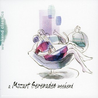 Cover for Mozart Serenades Weekend / Various · A Mozart Serenades Weekend (CD) [Digipak] (2006)