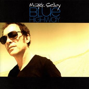 Blue Highway - Mark Selby - Música - PEPPER CAKE - 0090204645671 - 1 de marzo de 2013