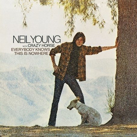 Everybody Knows This Is Nowhere - Neil Young - Music - RHINO - 0093624978671 - June 25, 2010