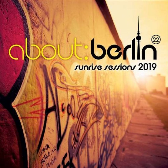 About: Berlin (22) - Sunrise Sessions 2019 - V/A - Musik - POLYSTAR - 0600753876671 - 31. maj 2019