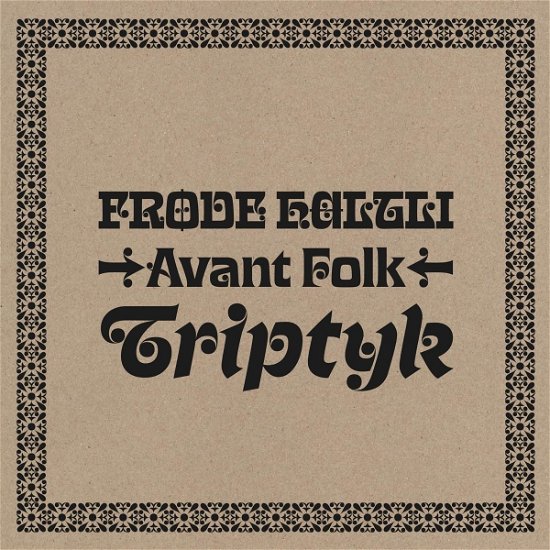 Cover for Frode Haltli · Avant Folk - Triptyk (LP) (2023)
