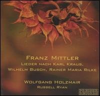 Mittler / Holzmair / Ryan · Lieder (CD) (2004)