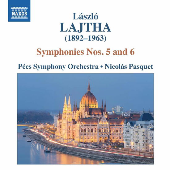 Cover for Lajtha / Pecs Symphony Orchestra / Pasquet · Laszlo Lajtha: Symphonies Nos 5 &amp; 6 (CD) (2017)