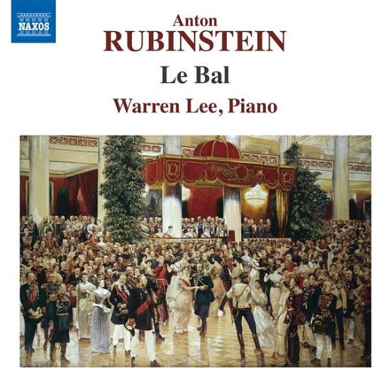 Warren Lee · Anton Rubinstein: Le Bal (CD) (2020)