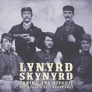 Cover for Lynyrd Skynyrd · Taking the Biscuit (LP) [Deluxe edition] (2015)