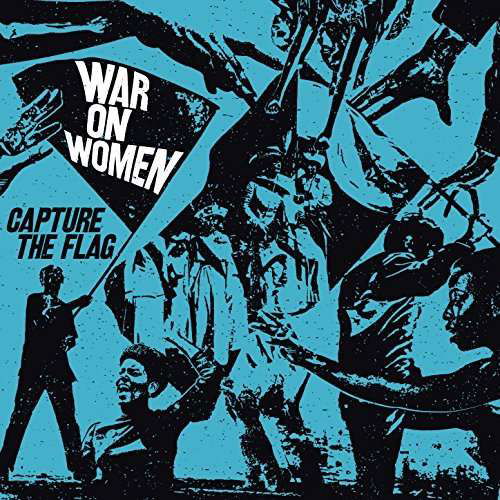 Cover for War On Women · Capture The Flag (CD) (2017)