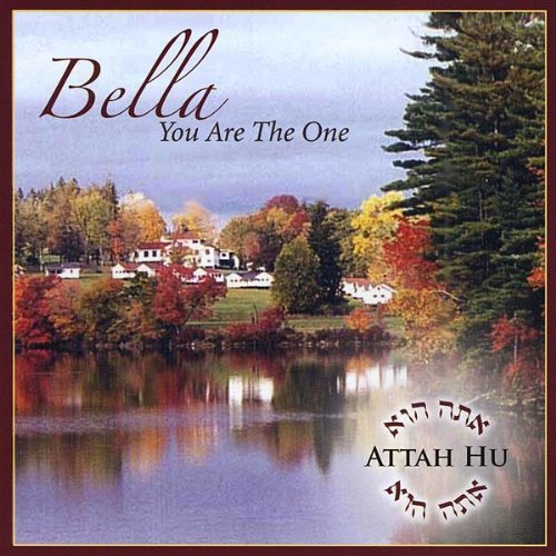 Cover for Bella · Attah Hu-you Are the One (CD) (2008)