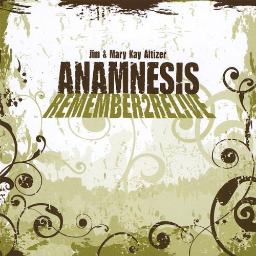 Anamnesis - Altizer Jim & Mary Kay - Musiikki - CDB - 0884501088671 - tiistai 10. helmikuuta 2009