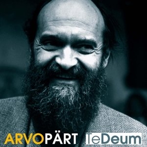 Cover for Pärt Arvo · Te Deum (CD) (2015)