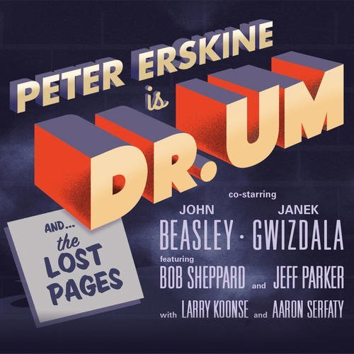 Cover for Peter Erskine · Dr. Um (CD) (2016)