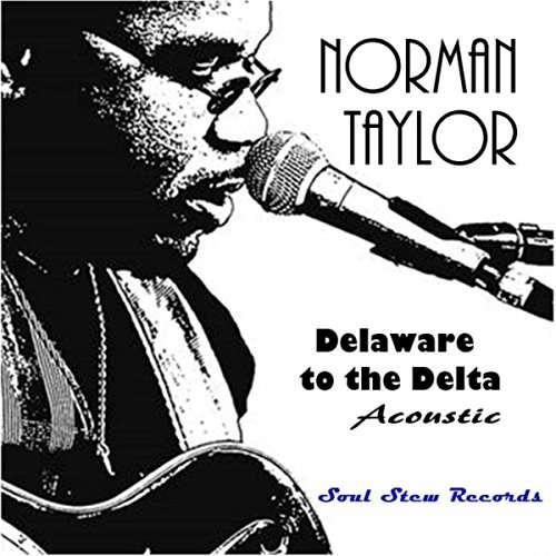 Cover for Norman Taylor · Delaware to the Delta (CD) (2016)