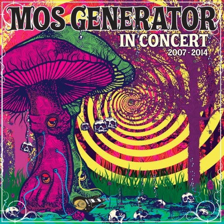 Cover for Mos Generator · In Concert 2007 - 2014 (CD) (2015)