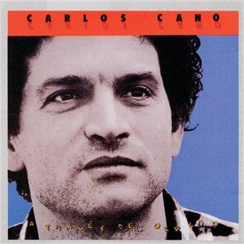 A Traves Del Olvido - Carlos Cano - Musik - SONY MUSIC - 4007192575671 - 24 juli 1989