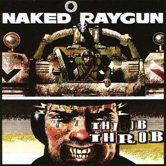 Cover for Naked Raygun · Throb Throb (LP) (2008)