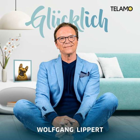 Cover for Wolfgang Lippert · Glücklich (CD) (2020)