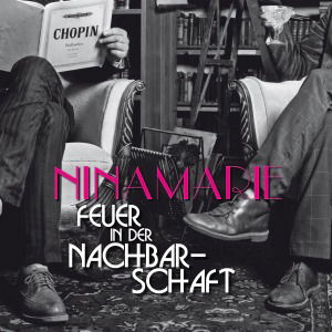 Feuer In Der Nachbarschaft - Ninamarie - Música - ROOKIE - 4260108236671 - 25 de dezembro de 2021