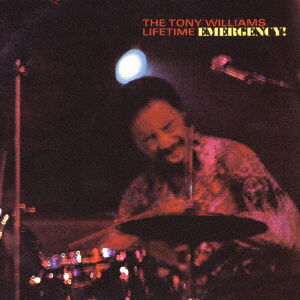 Cover for The Tony Williams Lifetime · Emergency! (CD) [Japan Import edition] (2016)