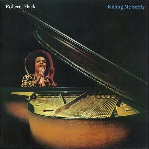 Killing Me Softly - Roberta Flack - Muziek -  - 4943674083671 - 24 september 2008