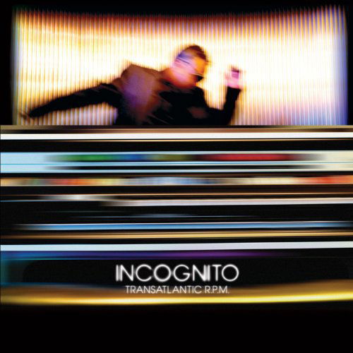 Transatlantic Rpm - Incognito - Musique - DOME RECORDS - 5034093413671 - 26 juillet 2010