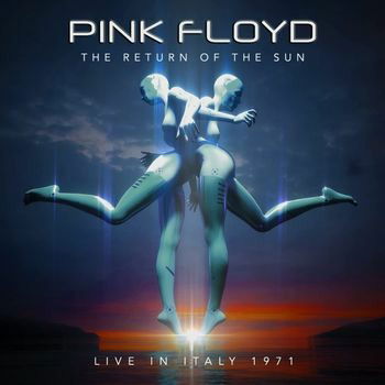 Cover for Pink Floyd · Return of the Sun - Live in Italy 1972 (CD) (2022)