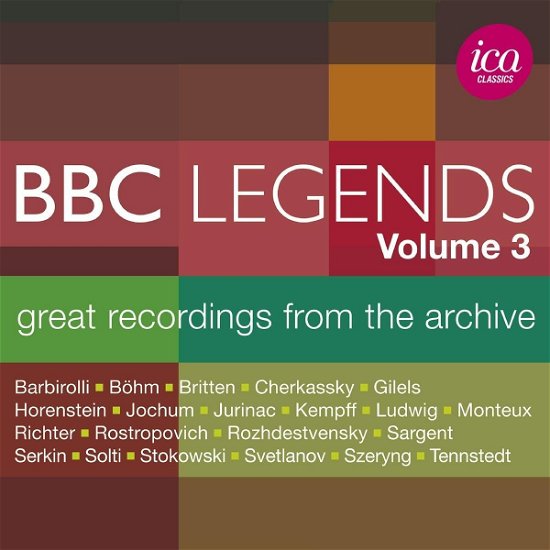 Cover for Richter / Gilels / Britten / Kempff / Böhm / Barbirolli/+ · Bbc Legends 3 (CD) (2022)
