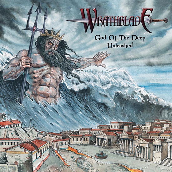 God Of The Deep Unleashed - Wrathblade - Musiikki - EAT METAL RECORDS - 5200328701671 - perjantai 2. heinäkuuta 2021