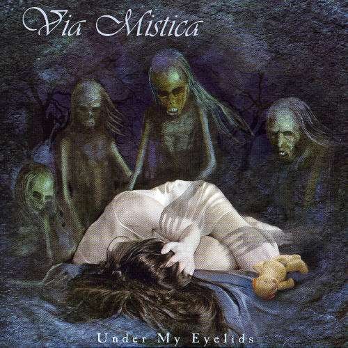 Cover for Via Mistica · Under My Eyelids (CD) (2006)