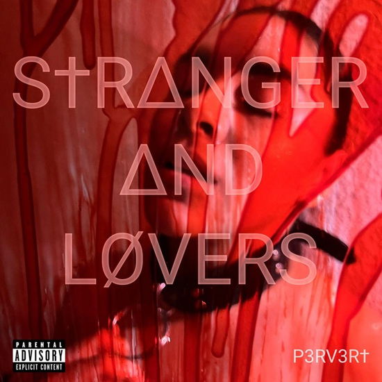 Cover for Stranger And Lovers · Pervert (CD) (2024)