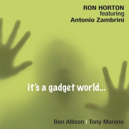Cover for Ron Horton · It's A Gadget World (CD) (2009)