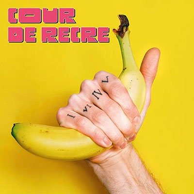 Cover for Cour De Recre (LP) (2021)