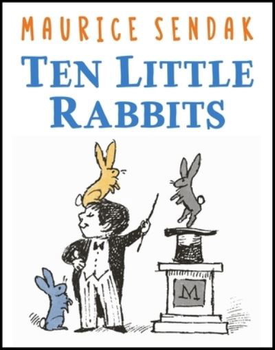 Cover for Maurice Sendak · Ten Little Rabbits (Hardcover Book) (2024)