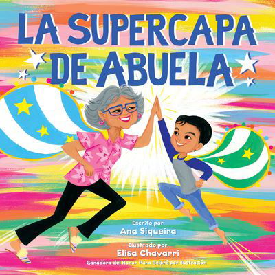 Cover for Ana Siqueira · La supercapa de Abuela: Abuela's Super Capa (Hardcover Book) [Spanish edition] (2023)