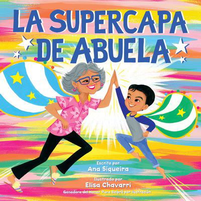 Cover for Ana Siqueira · La supercapa de Abuela: Abuela's Super Capa (Gebundenes Buch) [Spanish edition] (2023)