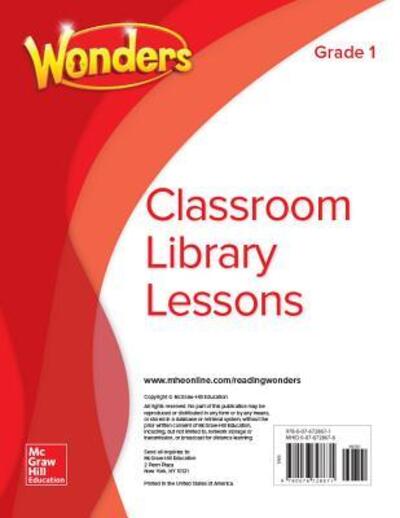 Wonders Classroom Library Lessons, Grade 1 - Donald Bear - Kirjat - McGraw-Hill Education - 9780076728671 - keskiviikko 1. kesäkuuta 2016