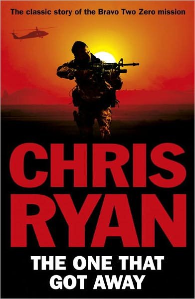 Cover for Chris Ryan · The One That Got Away: The legendary true story of an SAS man alone behind enemy lines (Paperback Book) (2011)