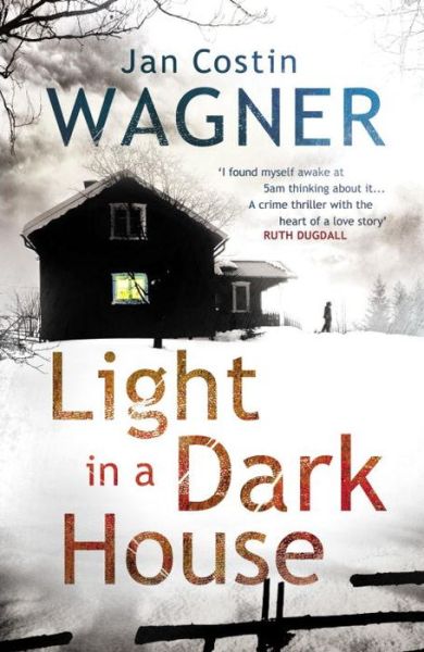 Cover for Jan Costin Wagner · Light in a Dark House (Paperback Book) (2014)