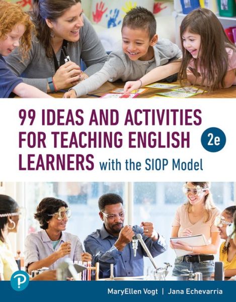 Cover for MaryEllen Vogt · 99 Ideas and Activities for Teaching English Learners with the SIOP Model (Bok) (2021)