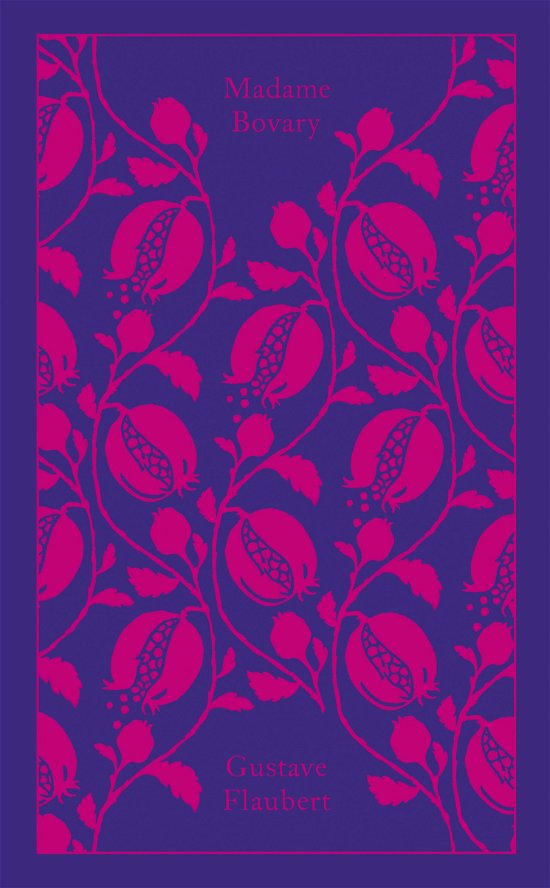 Cover for Gustave Flaubert · Madame Bovary - Penguin Clothbound Classics (Innbunden bok) (2014)