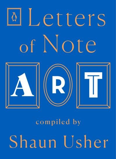 Cover for Shaun Usher · Letters of Note: Art (Paperback Book) (2021)
