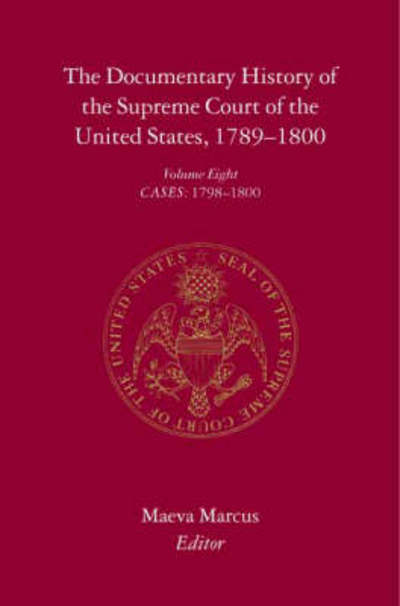 Cover for Maeva Marcus · The Documentary History of the Supreme Court of the United States, 1789-1800: Volume 1, Part 1 (Hardcover Book) (1986)