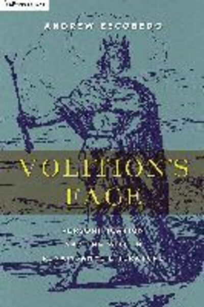 Cover for Andrew Escobedo · Volition's Face: Personification and the Will in Renaissance Literature - ReFormations: Medieval and Early Modern (Paperback Book) (2017)