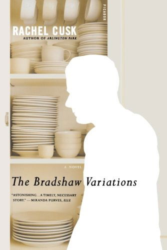 The Bradshaw Variations: a Novel - Rachel Cusk - Livros - Picador - 9780312680671 - 1 de março de 2011