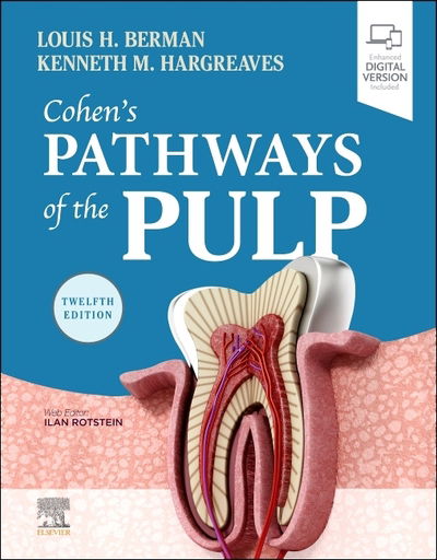 Cover for Berman, Louis H. (Clinical Associate Professor, Department of Endodontics, School of Dentistry, University of Maryland, Baltimore, Maryland; Faculty, Albert Einstein Medical Center, Philadelphia, Pennsylvania; Private Practice, Annapolis Endodontics, Anna · Cohen's Pathways of the Pulp (Hardcover bog) (2020)